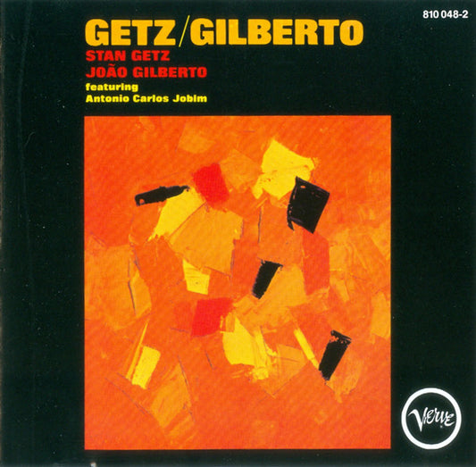 Stan Getz & Joao Gilberto - Getz/Gilberto