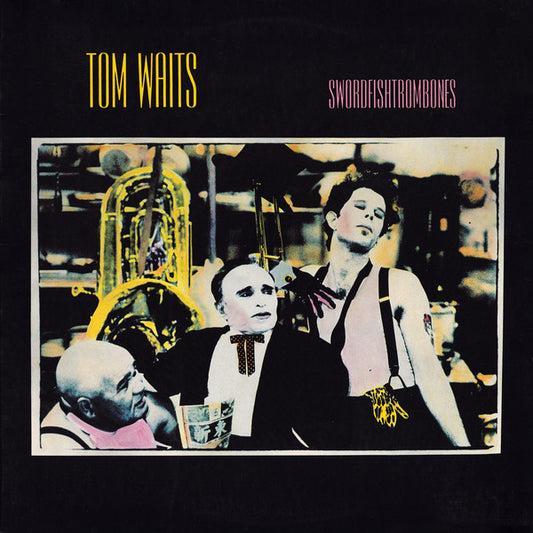 Tom Waits - swordfishtrombones