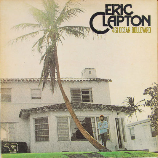 Eric Clapton - 461 ocean boulevard