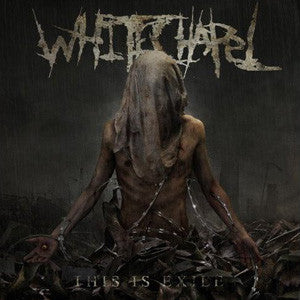 Whitechapel - This is exile