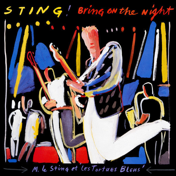 Sting - Bring on the night