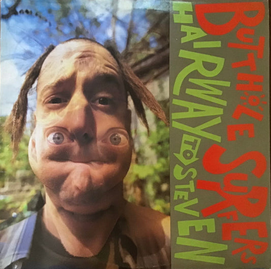 Butthole surfer - Hairway to Steven