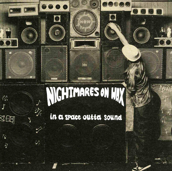 Nightmares on wax - In a space outta sound