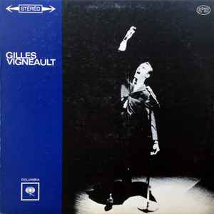 Gilles Vigneault - Gilles Vigneault