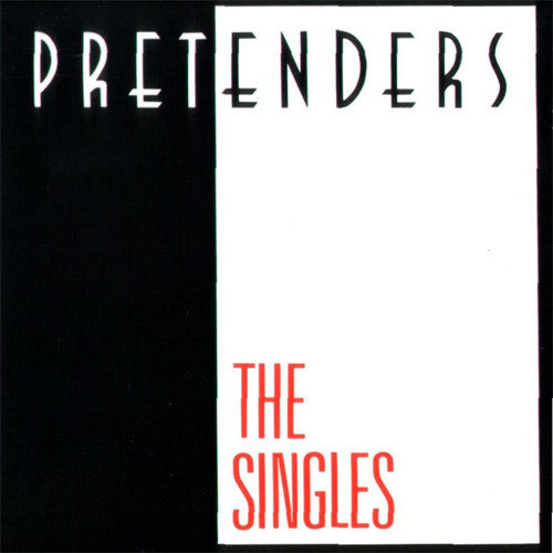 Pretenders - The singles