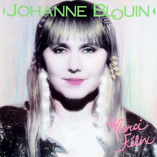 Johanne Blouin - Merci Félix