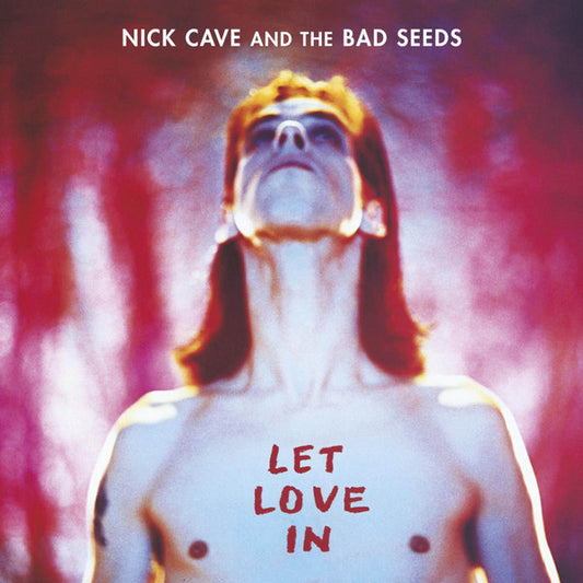 Nick Cave - Let love in