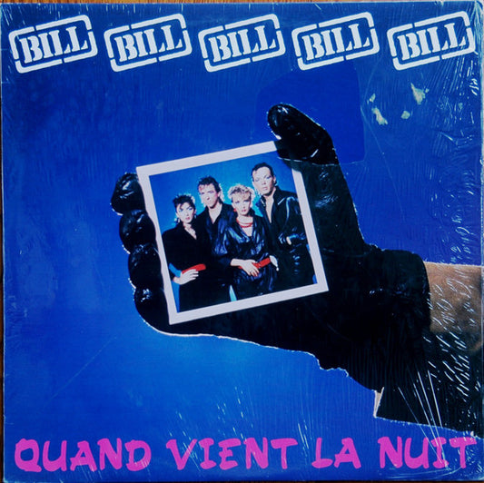 Bill - Quand vient la nuit