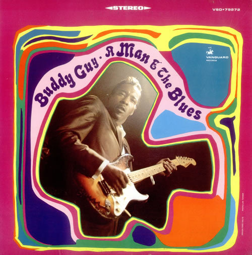 Buddy Guy - A man & the blues