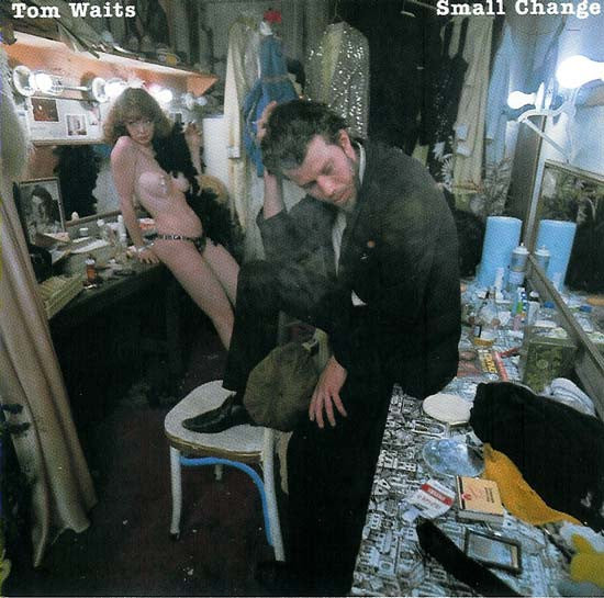 Tom Waits - Small changes
