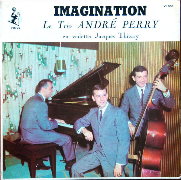 le trio André Perry - Imagination