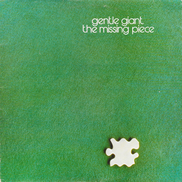 Gentle giant - The missing piece