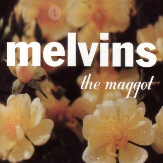Melvins - The maggot