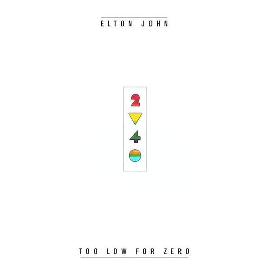 Elton John - Too low for zero