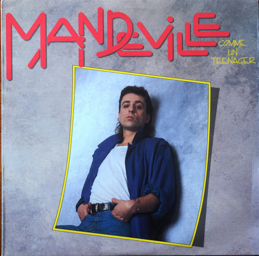 Mandeville - Comme un teenager