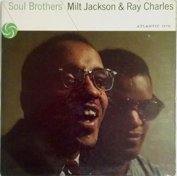 Milt Jackson & Ray Charles - Soul brothers