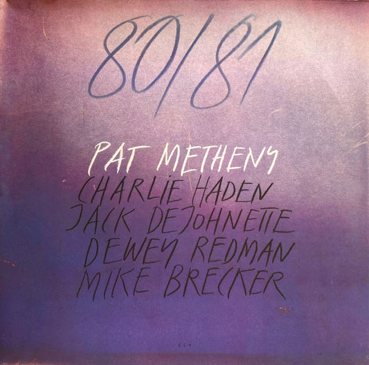 Pat Metheny - 80/81