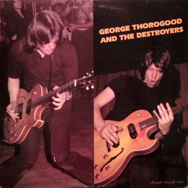 George Thorogood and the destroyers