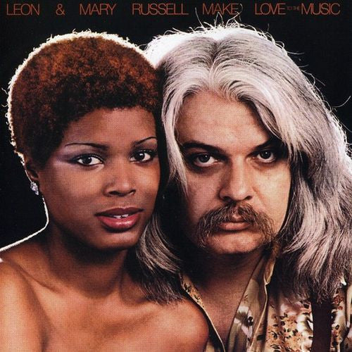Leon & Mary Russell - Make love to the music