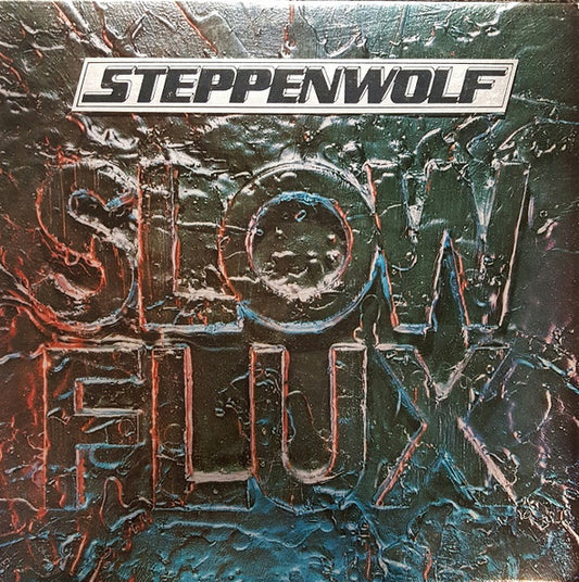 Steppenwolf - Slow flux