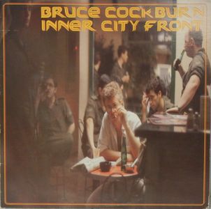 Bruce Cockburn - Inner city front