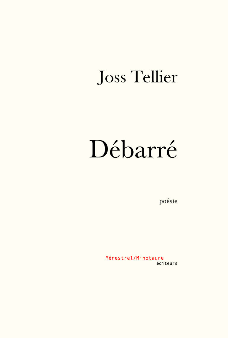 Débarré - Joss Tellier