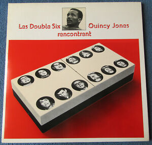 Les double six rencontrent Quincy Jones - Les double six rencontrent Quincy Jones