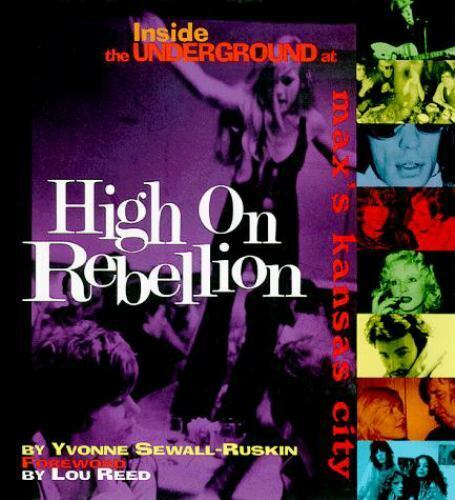 High on rebellion - Yvonne Sewall-Ruskin
