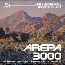 Los Amigos Invisibles - Arepa 3000