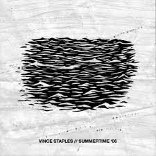 Vince Staples - Summertime 06