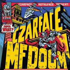 Czarface,MF Doom - Super What ?