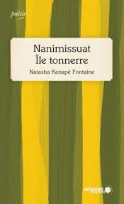 Nanimissuat (thunder island) by Natasha-Kanapé Fontaine