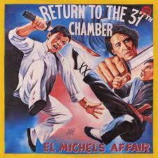El Michels affair - return to the. 37th chamber