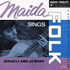 Maida - Maida Sings Folk - Israeli And Jewish