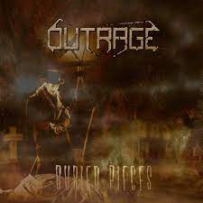 Outrage - Buried Pieces