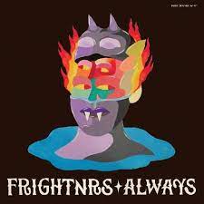 The Frightnrs - Always