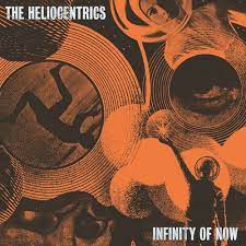 The Heliocentrics - Infinity of now