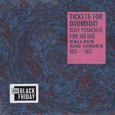 Tickets for doomsday - Heavy psychedelic funk and soul 1970-1975