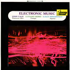 John Cage ,Luciano Berio, Ilhan Mimaroglu - Electronic Music