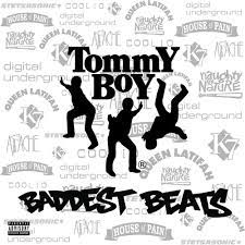 Tommy Boy - Badest Beats