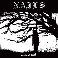 Nails - unsilent death