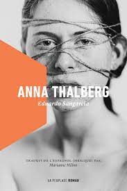 Anna Thalberg -  Eduardo Sangarcia