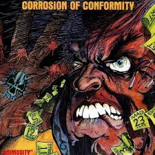 Corrosion of conformity - animosity