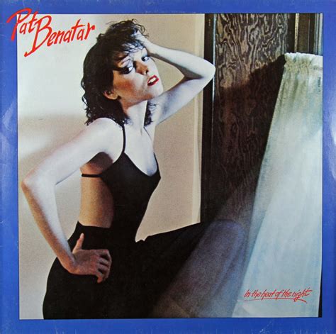 Pat Benatar - In the heat of the night