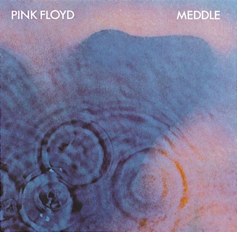 Pink Floyd - Meddle