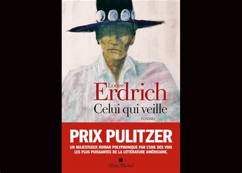 Celui qui veille - Louise Erdrich