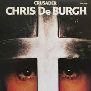 Chris De Burgh - Crussader