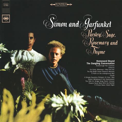 Simon & Garfunkel - Parsley,sage,rosemary & thyme