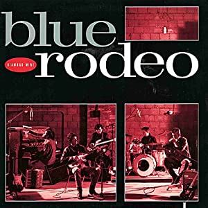 Blue rodeo - Diamond mine