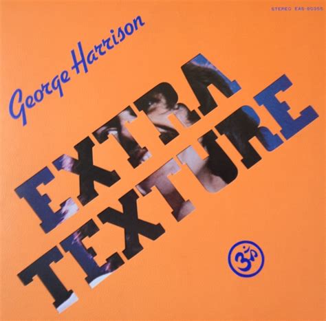 George Harrison - Extra texture